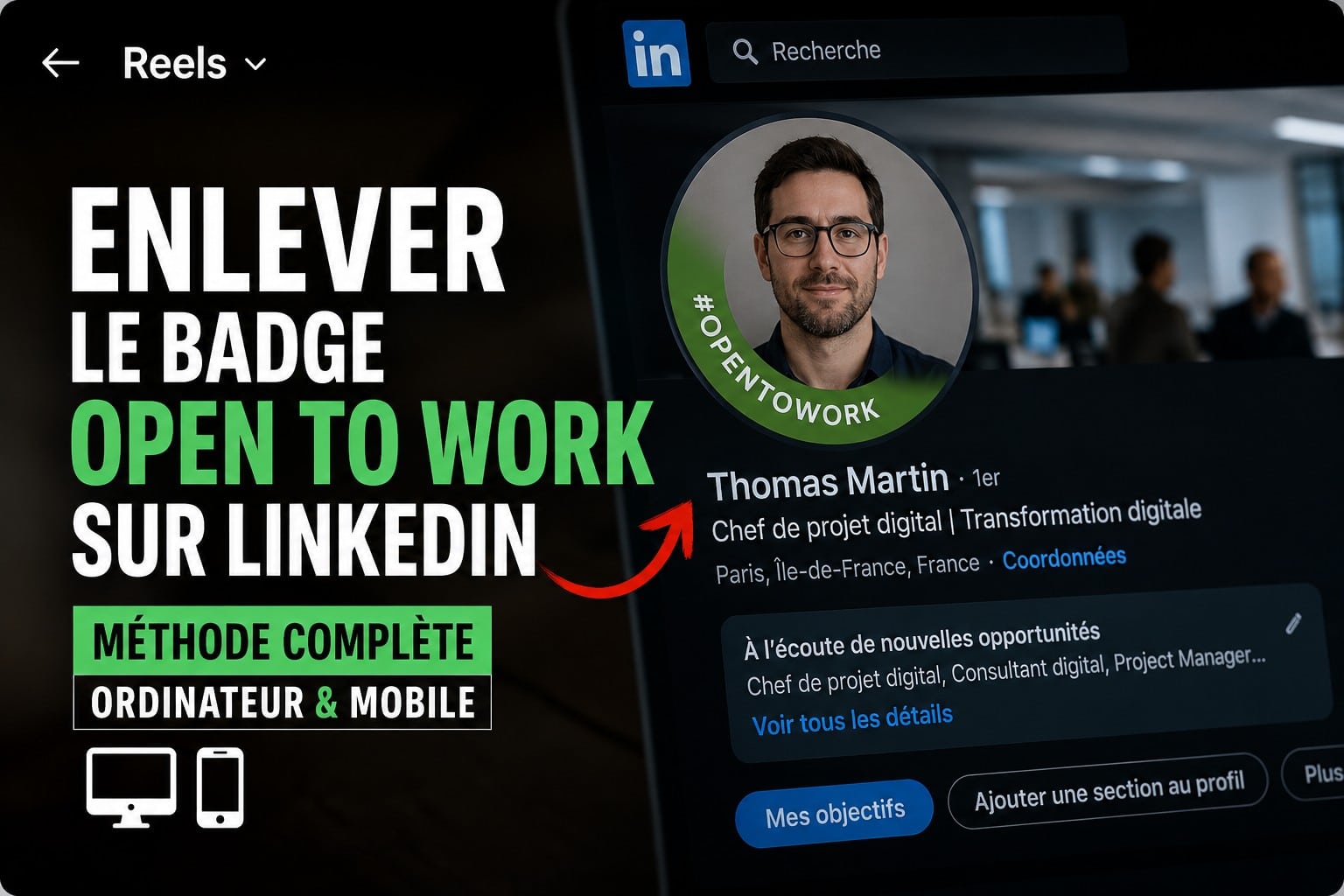 Enlever le badge « Open to Work » sur LinkedIn : méthode complète sur ordinateur et mobile